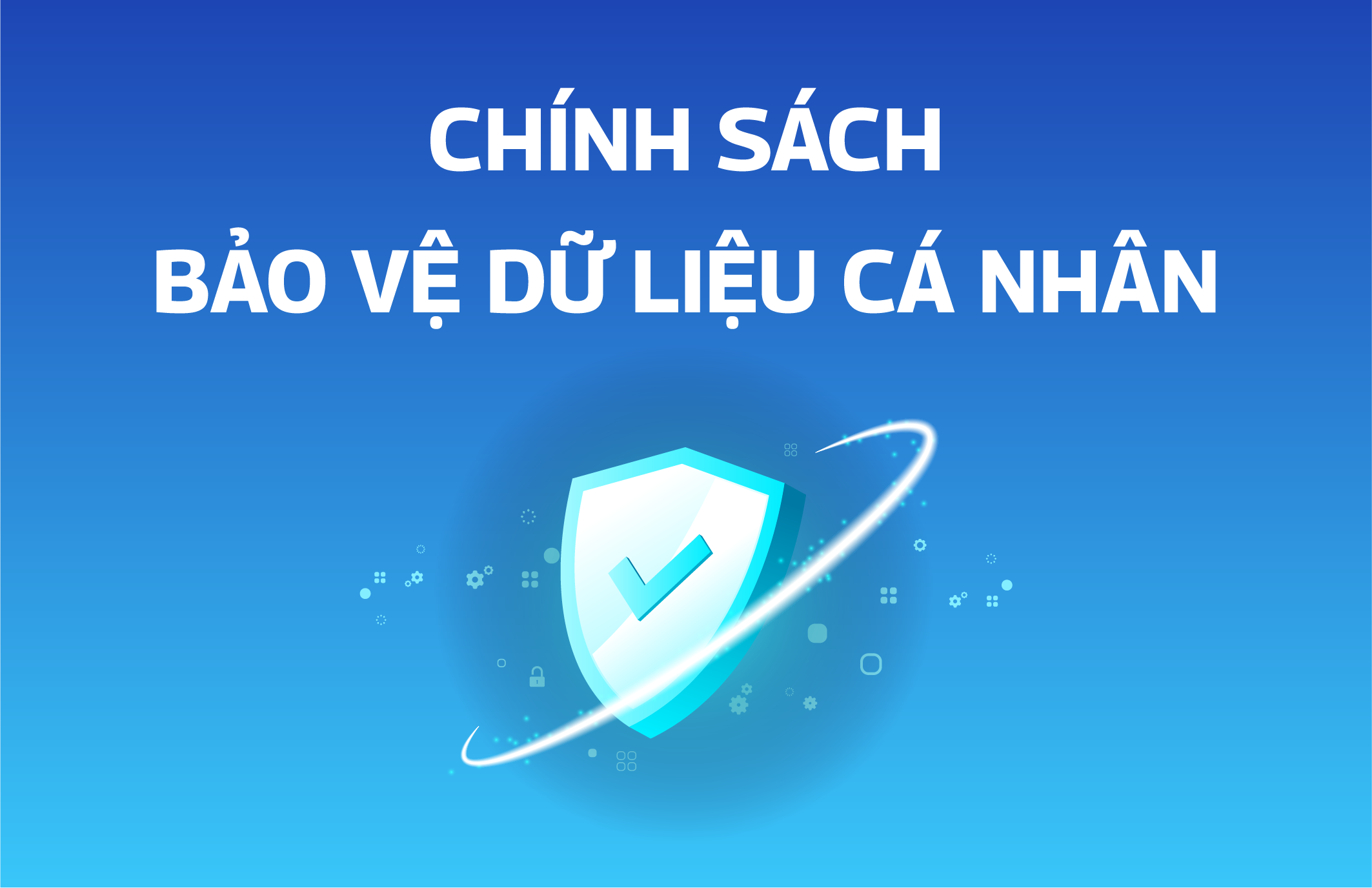 Chính sách bảo vệ dữ liệu cá nhân