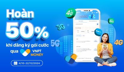 Hoàn 50% qua VNPT Money khi thanh toán gói cước di động