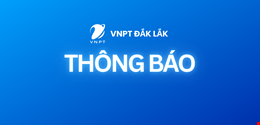 Trung tâm Kinh doanh VNPT - Đắk Lắk thông báo thẻ cào bị hủy